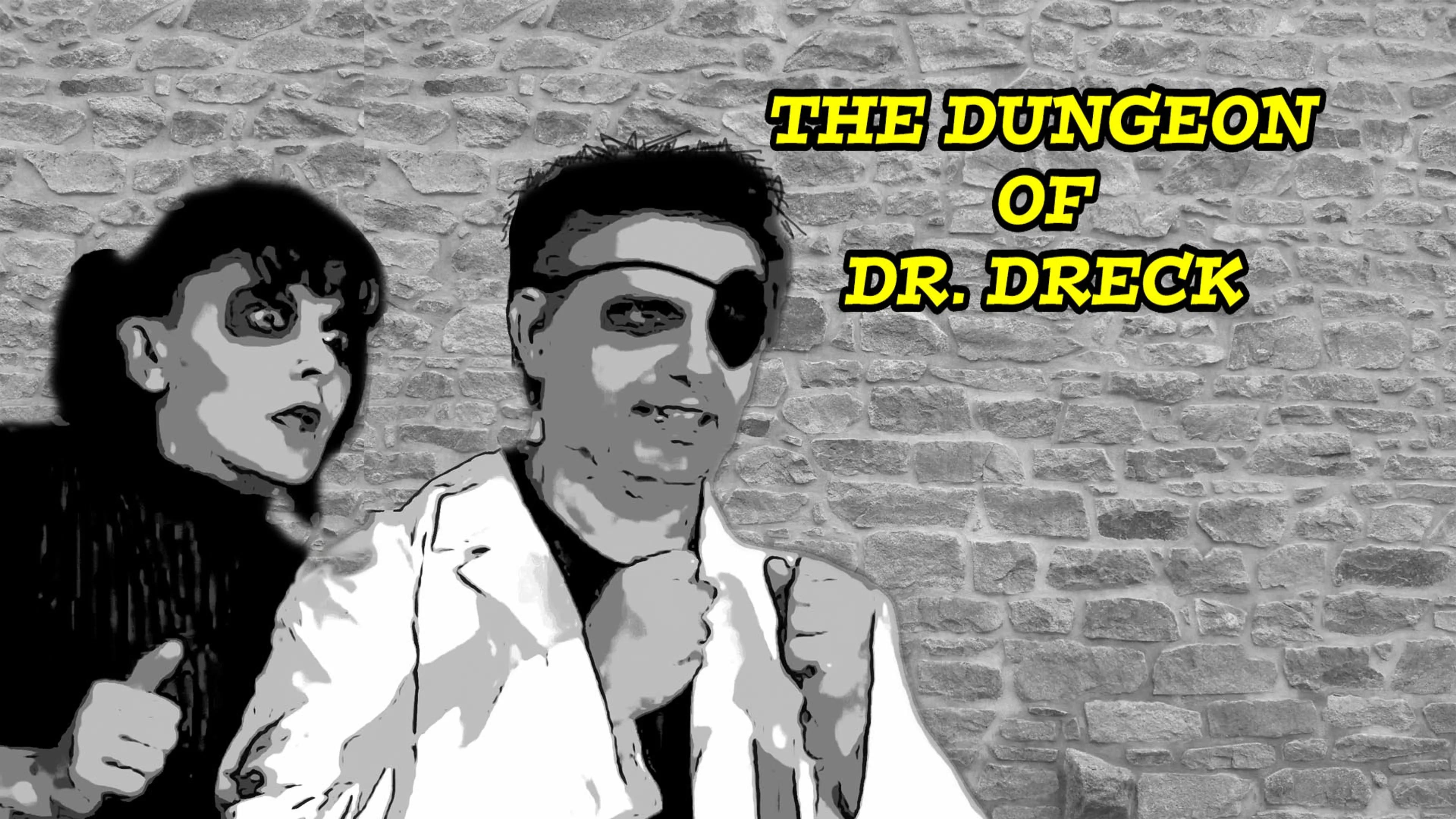 The Dungeon of Dr. Dreck poster